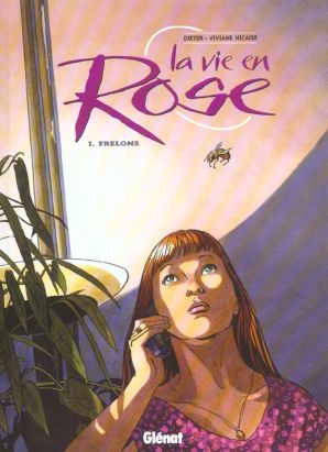 La vie en rose tome 1