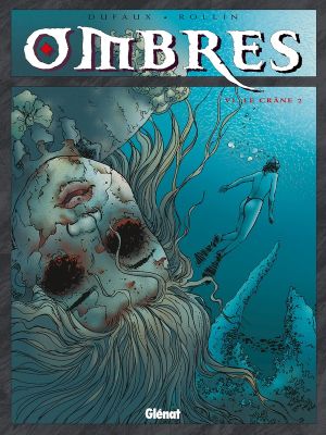 ombres tome 6 - le crâne 2