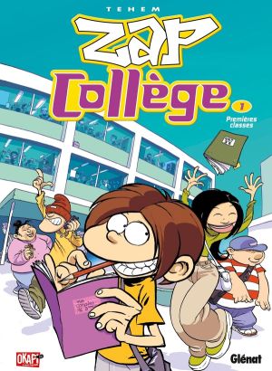 zap collège tome 1 - premières classes