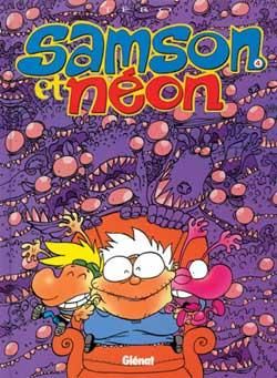 samson et néon tome 4 - l'envahissant