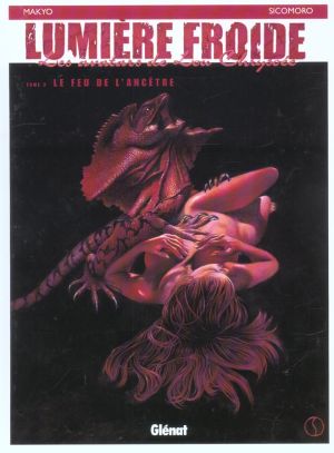 lumiere froide tome 2 - le feu de l'ancêtre