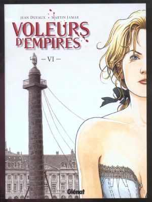 les voleurs d'empires tome 6 - la semaine sanglante (nouvelle édition) les voleurs d'empires tome 6 - la semaine sanglante (nouvelle édition)