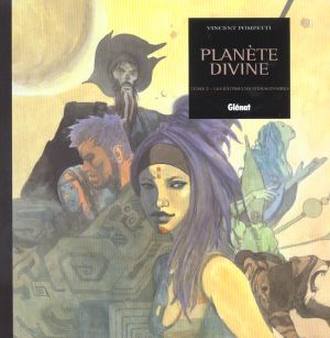 planète divine tome 2 - les bâtisseurs d'imaginaire