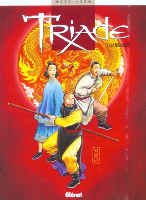 Triade tome 1 - la rencontre