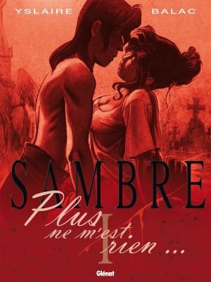 sambre tome 1 - plus ne m'est rien
