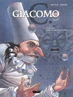 giacomo c. tome 1 - le masque dans la bouche d'ombre