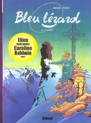 bleu lézard tome 6 - l'appât