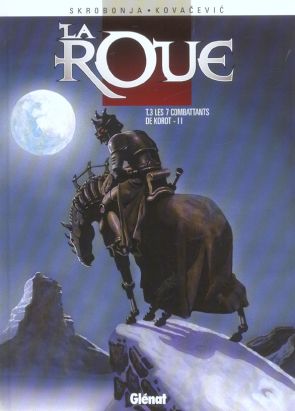 la roue tome 3 - les 7 combattants de korot 2