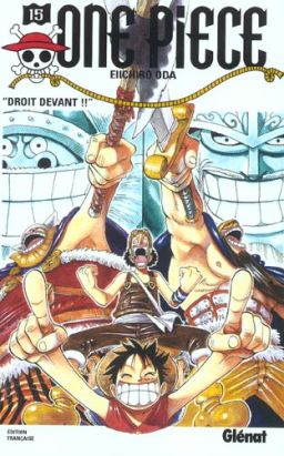 one piece tome 15 - droit devant one piece tome 15 - droit devant
