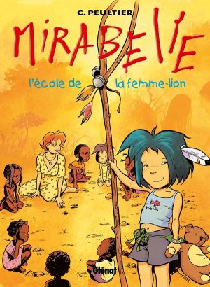 mirabelle tome 3 - l'école de la femme-lion