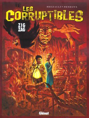 les corruptibles tome 2 - zigzag