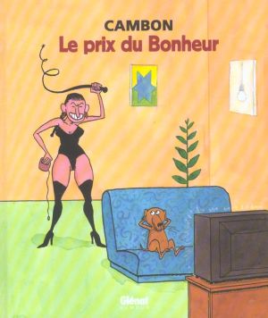 le prix du bonheur