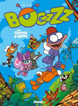 bogzzz tome 3 - les copains d'abord