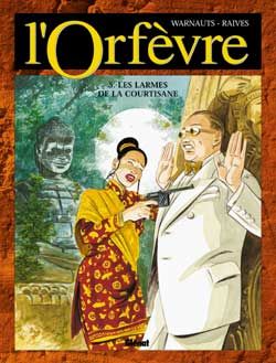 l'orfèvre tome 5 - les larmes de la courtisane