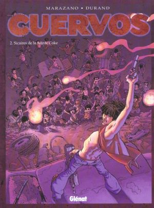 cuervos tome 2 - sicaires de la sainte coke