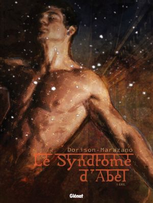 le syndrôme d'abel tome 1 - exil