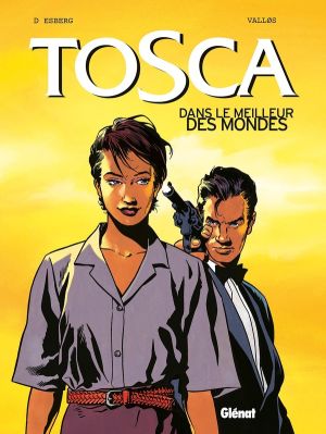 tosca tome 3 - dans le meilleur des mondes
