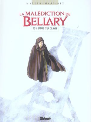 La malédiction de bellary tome 3 - le batard et la colombe