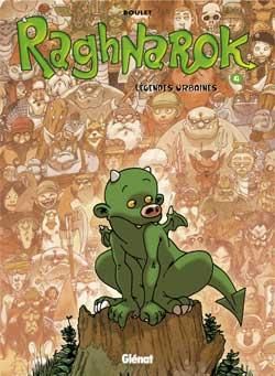 raghnarok tome 4 - légendes urbaines