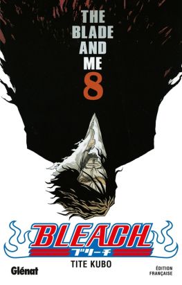 bleach tome 8 - the blade and me