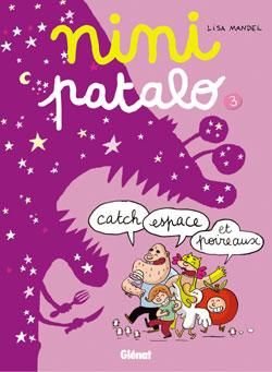 nini patalo tome 3 - catch espace et poireaux