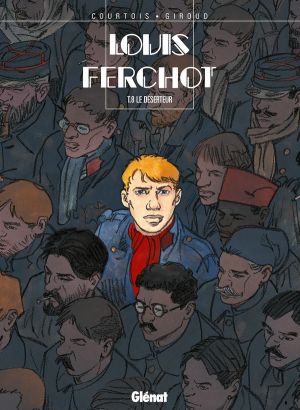 louis ferchot tome 8 - le déserteur