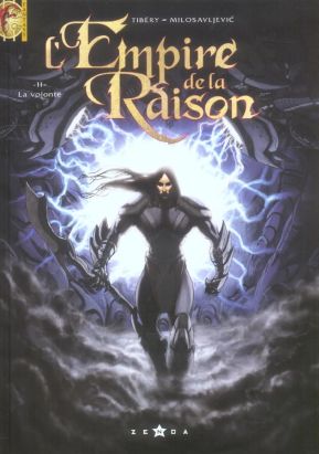 l'empire de la raison tome 2 - la volonté