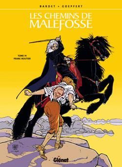 les chemins de malefosse tome 14 - franc-routier