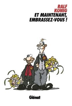et maintenant, embrassez-vous !