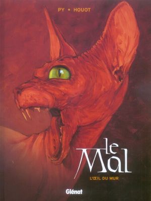 le mal tome 1 - l'oeil du mur