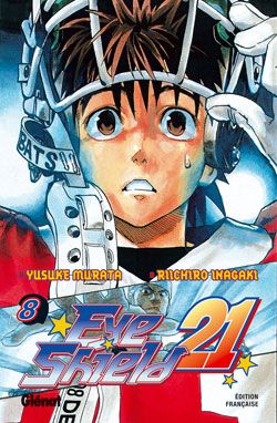 eye shield 21 tome 8 - Pourquoi les guerriers dominent eye shield 21 tome 8 - Pourquoi les guerriers dominent