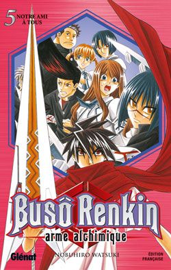 buso renkin tome 5 - notre ami à tous