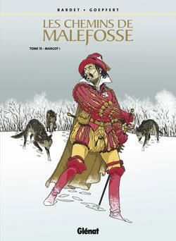 les chemins de malefosse tome 15 - margot !