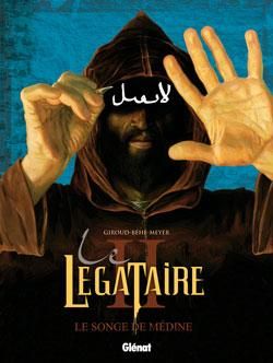le légataire tome 2 - le songe de médine