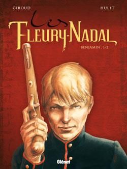les fleury-nadal tome 2 - benjamin tome 1