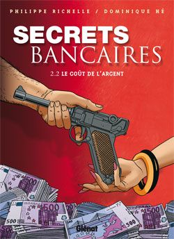 secrets bancaires tome 2.2 - le goût de l'argent