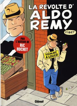 aldo rémy tome 1 - la révolte d'aldo rémy