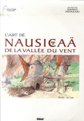 nausicaä ; l'art de nausicaä de la vallée du vent