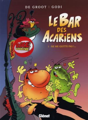 le bar des acariens tome 1 - ne me quitte pas !...