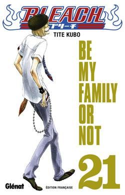 bleach tome 21 - be my family or not