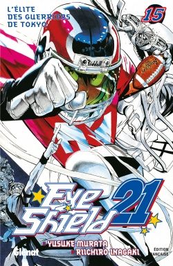 eye shield 21 tome 15 - l'élite des guerriers de tokyo