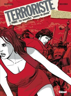 terroriste tome 1 - paris, les nouvelles années de plomb