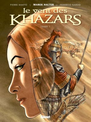 le vent des khazars tome 1