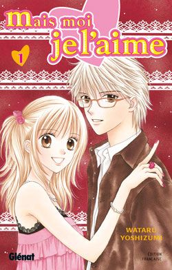 mais moi je l'aime tome 1