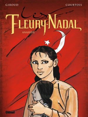 les fleury-nadal tome 4 - anahide