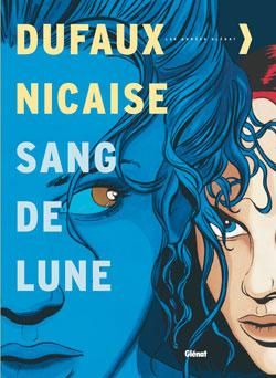 sang-de-lune - intégrale tome 1 à tome 6