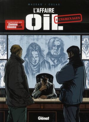 l'affaire oil tome 1 - engrenages