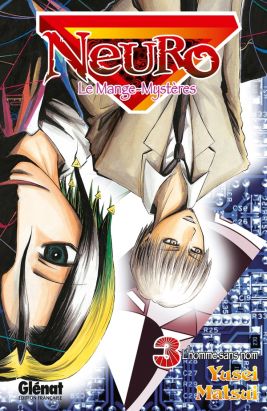 neuro, le mange-mystères tome 3 - l'homme sans nom