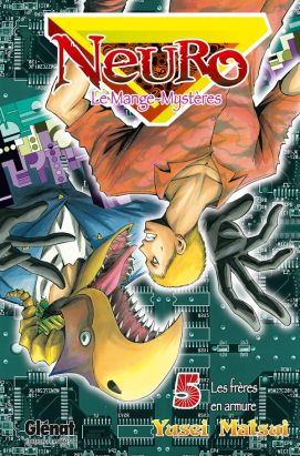 neuro, le mange-mystères tome 5 - les frères en armure