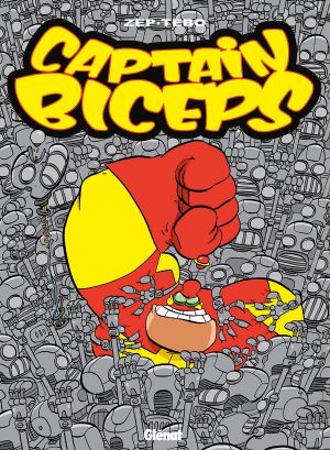 captain biceps tome 4 - l'inoxydable